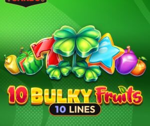 10 Bulky Fruits