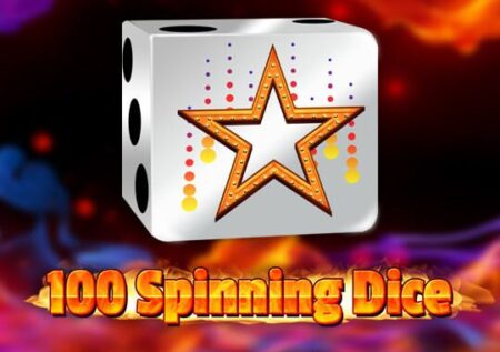 100 Spinning Dice