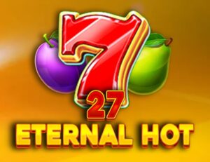27 Eternal Hot