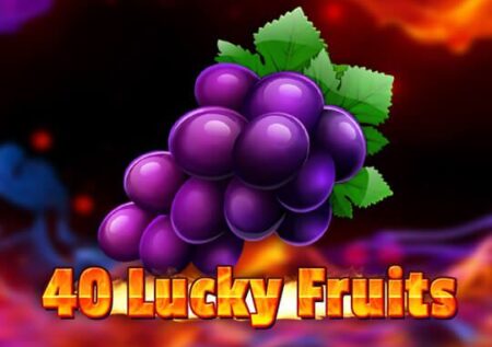 40 Lucky Fruits