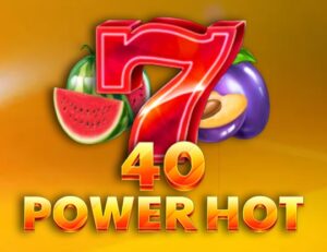 40 Power Hot