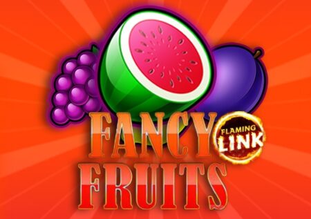 7 Fancy Fruits Flaming Link