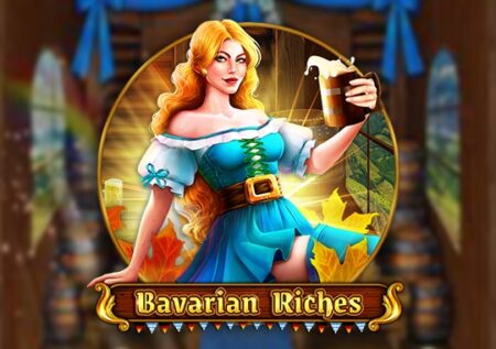Bavarian Riches