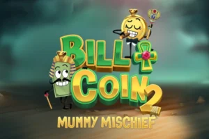 Bill & Coin 2 Mummy Mischief