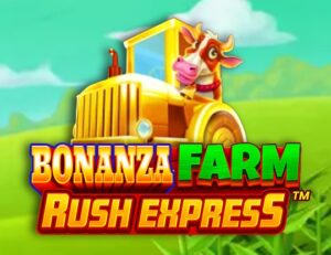 Bonanza Farm Rush Express