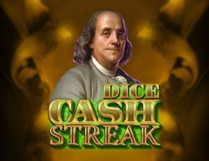 Cash Streak Dice