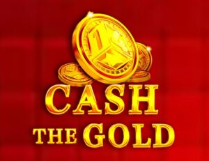 Cash the Gold
