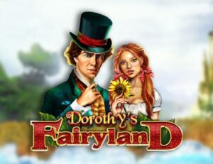 Dorothy’s Fairyland