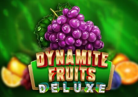 Dynamite Fruits Deluxe