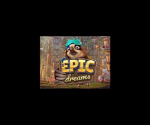 Epic Dreams