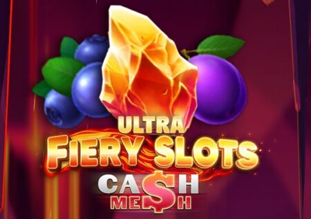 Fiery Slots Cash Mesh Ultra