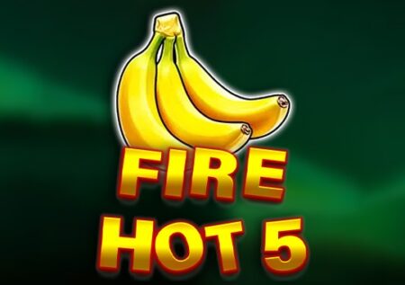 Fire Hot 5