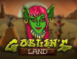 Goblins Land