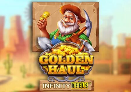 Golden Haul Infinity Reels