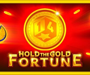 Hold The Gold Fortune