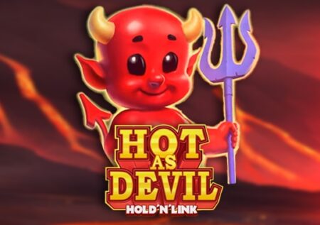 Hot as Devil