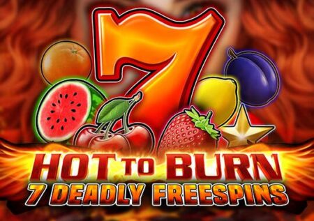 Hot to Burn 7 Deadly Free Spins