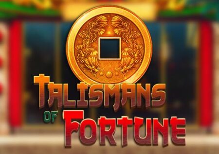 Talismans of Fortune