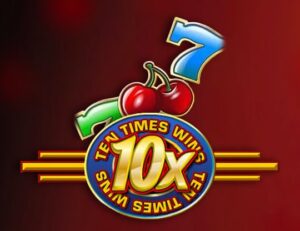 Ten Times Wins