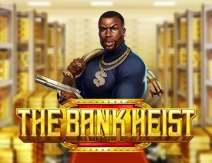 The Bank Heist