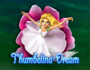 Thumbelina’s Dream