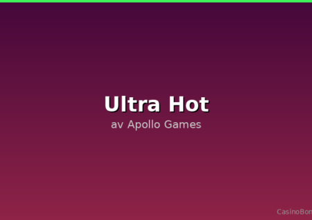 Ultra Hot