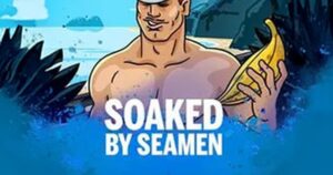 Soaked by Seamen