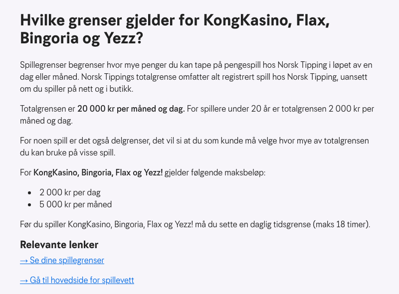 Norsk Tippings kundeserviceside om maksgrensene for KongKasino, Bingoria, Flax og Yezz!